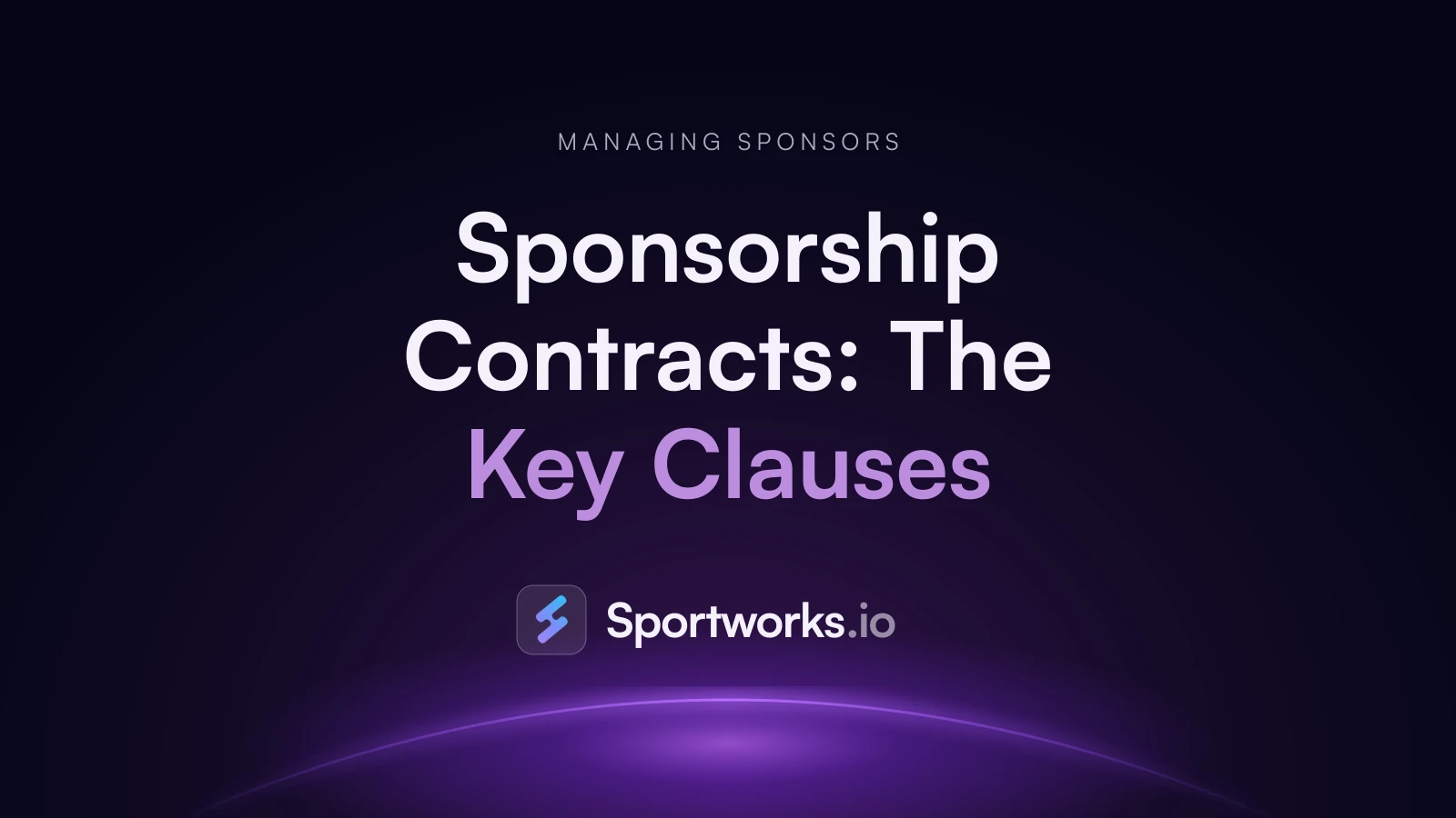 Sponsorship Contracts: The Key Clauses Rights Holders Need