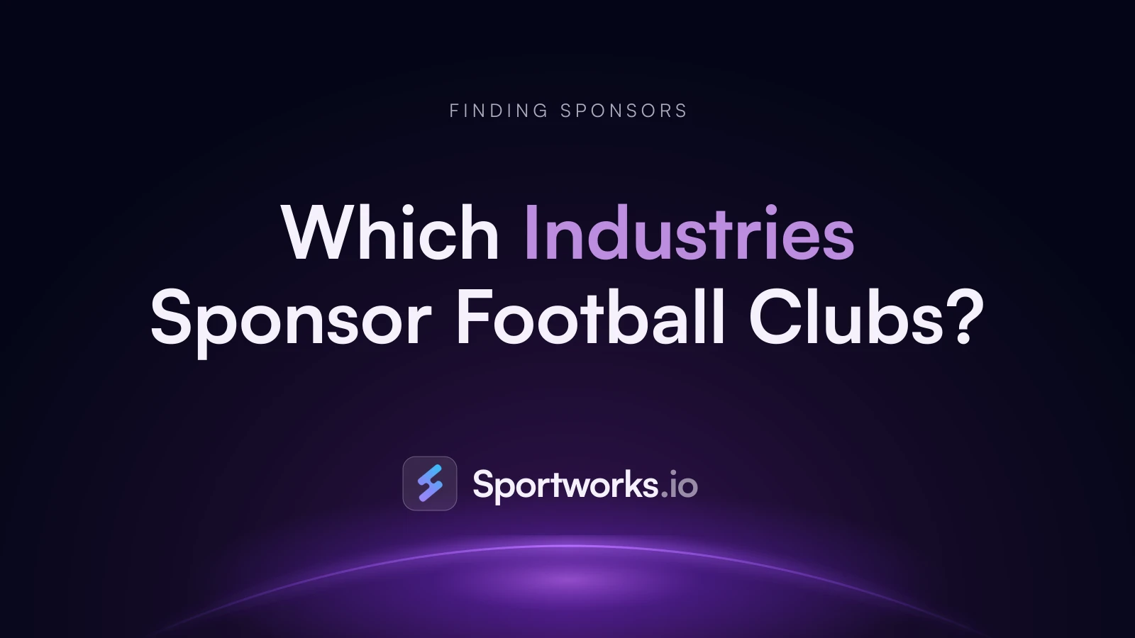 Which Industries Sponsor Football Clubs?